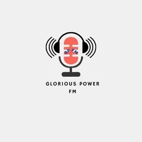 GLORIOUS POWER FM