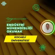 Kocaeli Üniversitesi'nde Endüstri Mühendisliği Okumak | Endüstri Mühendisliği İş İmkanları, Maaş vd.
