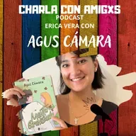 Charla con Agus Cámara