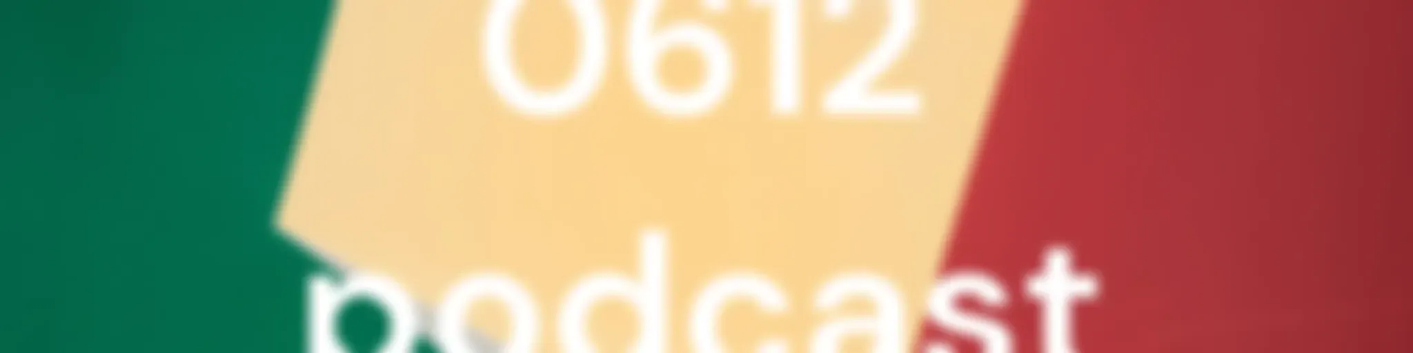 0612 podcast edit 2206