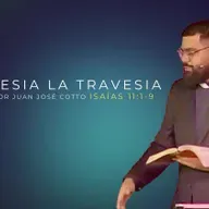Isaías 11:1-9 Pastor Juan José Cotto