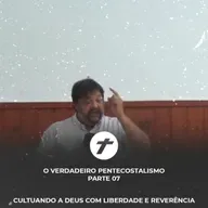 Cultuando a Deus com Liberdade e Reverência