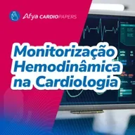 Monitorização Hemodinâmica na Cardiologia