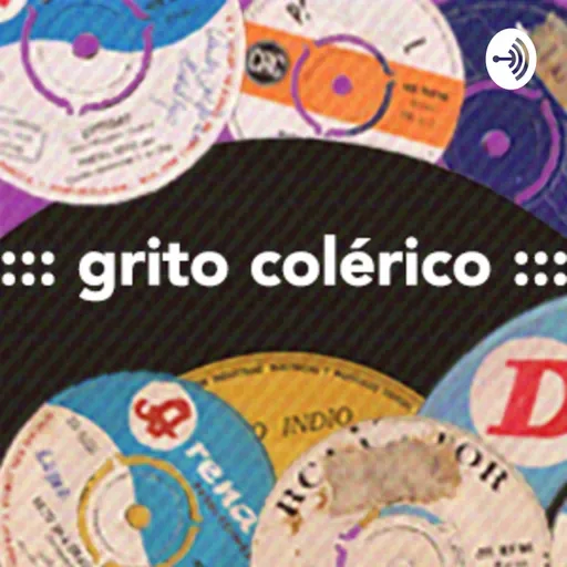 Grito Colérico Show 02 Temporada 02 - Radio Boogaclub