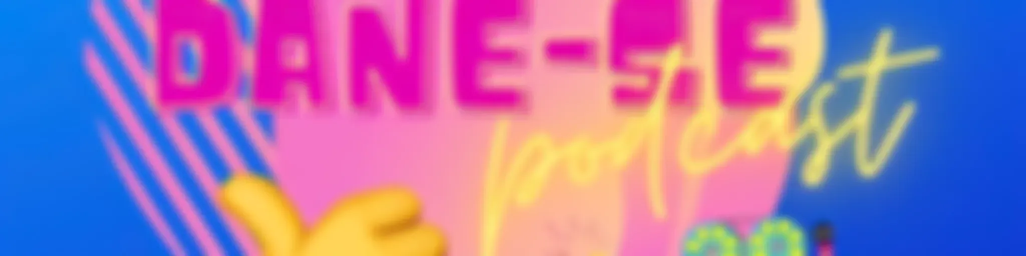 Dane-se Podcast