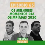 Cornetas #65 - Os melhores momentos das Olimpíadas 2020