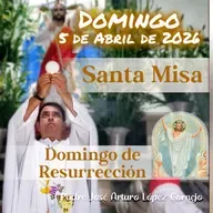 ✅ MISA DE HOY domingo 5 de Abril del 2026 - Padre Arturo Cornejo
