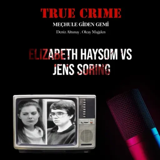 Elizabeth Haysom vs Jens Söring