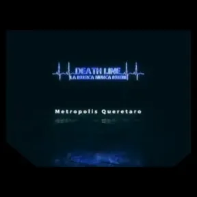Deathline la musica nunca muere