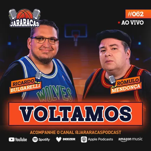 VOLTAMOS!!! OS EPISÓDIOS AO VIVO VOLTARAM | JARARACAS #62