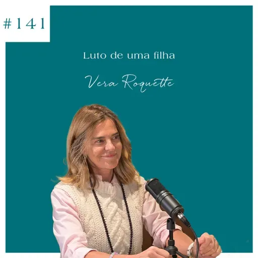 Vera Roquette - Luto de uma filha