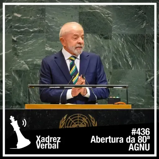 Xadrez Verbal #436 - 80ª Assembleia Geral da ONU
