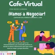 Café Virtual con Rocío Cabrera– ¡Vamos a Negociar!