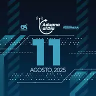 Aduana al Día - 11 de agosto de 2025