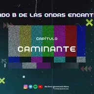 El lado B de la onda encantada del caminante