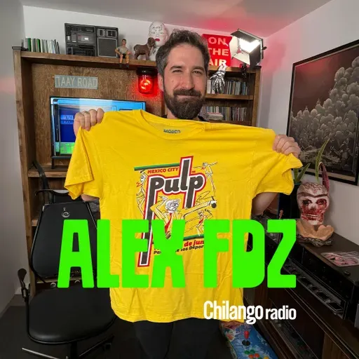 Alex Fdz en Chilango: Miércoles 17 de junio de 2026