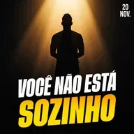 VOCÊ NÃO ESTÁ SOZINHO | Ponto de Vista 20/nov