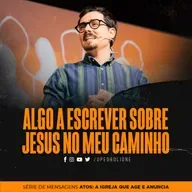 Algo a escrever sobre Jesus no meu caminho