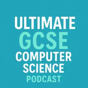 Ultimate GCSE Computer Science Podcast