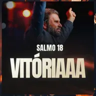 #640 - Salmo 18 - Vitóriaaa! JB Carvalho