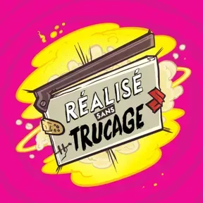 Réalisé Sans Trucage