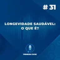 Longevidade saudável: o que é
