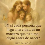 Y si hoy recordaras que cada persona que llega a tu vida es un maestro del alma? intención dom 4 may