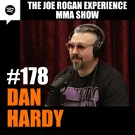 JRE MMA Show #178 with Dan Hardy