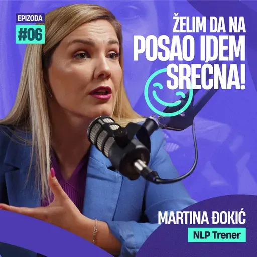 Želim da na posao idem srećna. Martina Djokić, Biznis Bit epizoda #06.
