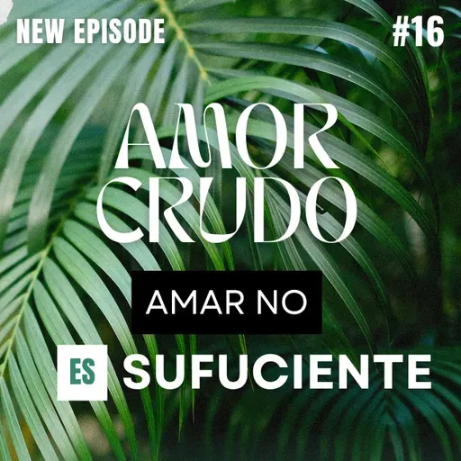Amar no es suficiente: por qué tu pareja no se siente amada