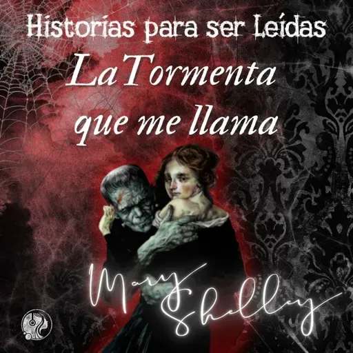 La Tormenta que me llama, (1831). Mary Shelley
