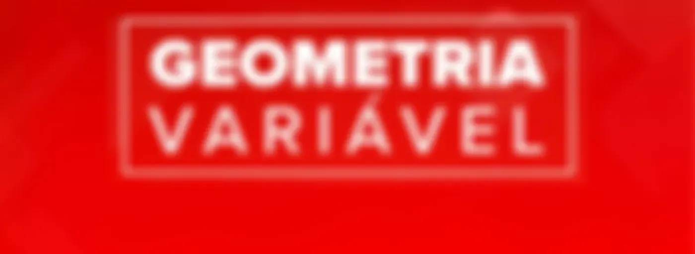 Geometria Variável