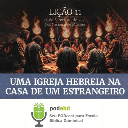 Uma Igreja Hebreia na Casa de um Estrangeiro