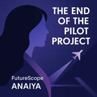 #86 - The End of the Pilot Project