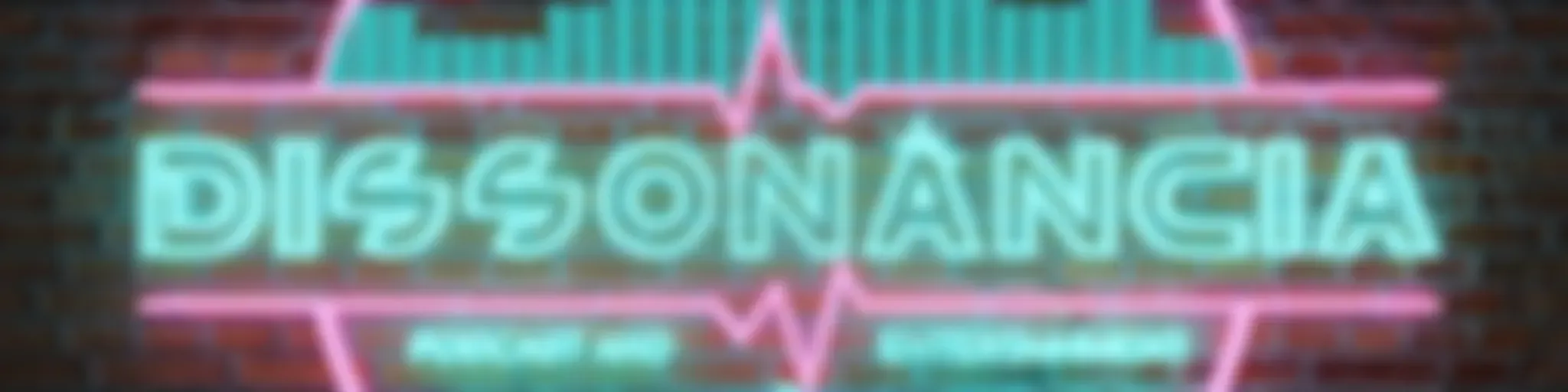 Dissonância Podcast | DSN