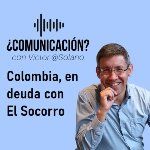 #VANGUARDIA - Colombia, en deuda con El Socorro