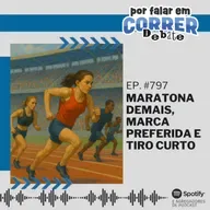 PFC Debate 797 - Maratona demais, Marca preferida e Tiro curto