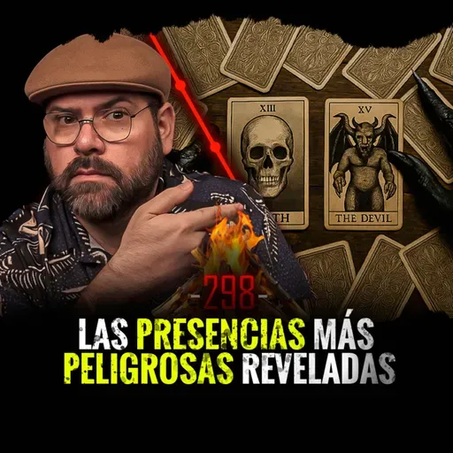 Relatos Oscuros , Brujería Desalmada y Juegos Macabros | EP 298