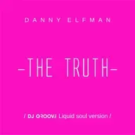 Danny Elfman -The Truth- (DJ Groove Liquid Soul remix)
