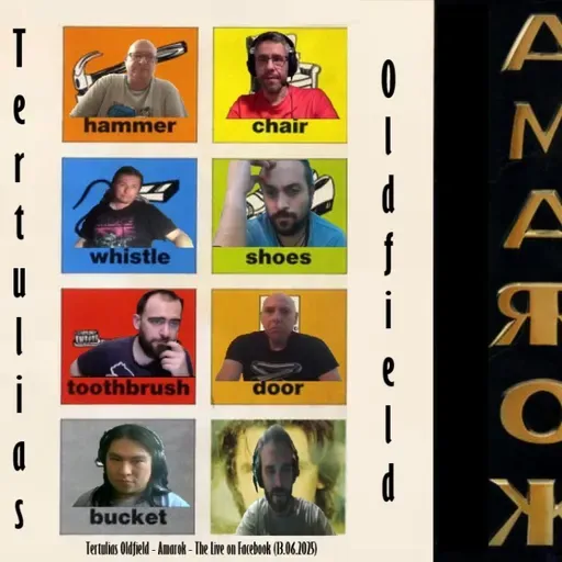 Tertulias Oldfield 3.0 - Directo Facebook - Amarok 35 Aniversario - Episodio exclusivo para mecenas