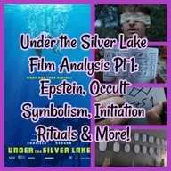 Under the Silver Lake Film Analysis Pt 1: Epstein, Occult Symbolism, Initiation Rituals & More!