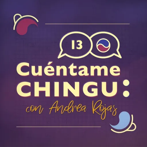 Kpoper pero, ¿a qué costo? | Cuéntame Chingu 13: con Andrea Rojas [Periodista]