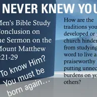 I Never Knew You. Away from me you lawless ones. Matthew 7:21-end