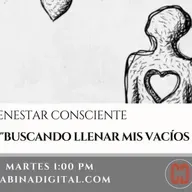 "Buscando llenar mis vacios".