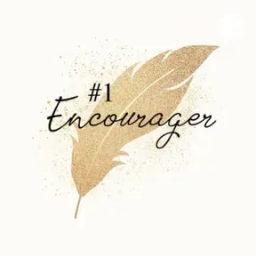 #1 Encourager