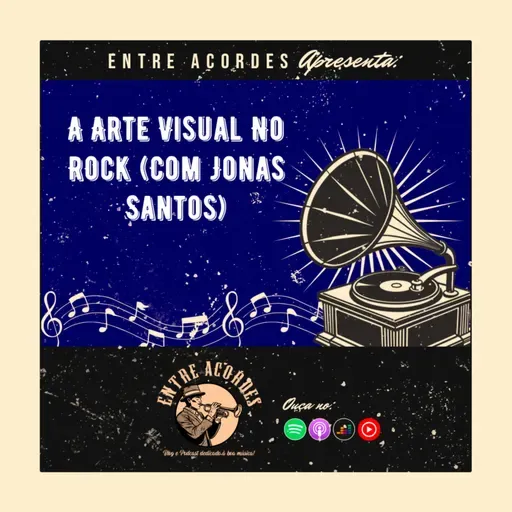 A arte visual no Rock (Com Jonas Santos)