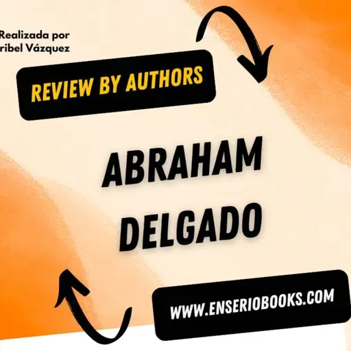 030: Abraham Delgado- maria y sus teorias cospiranoicas