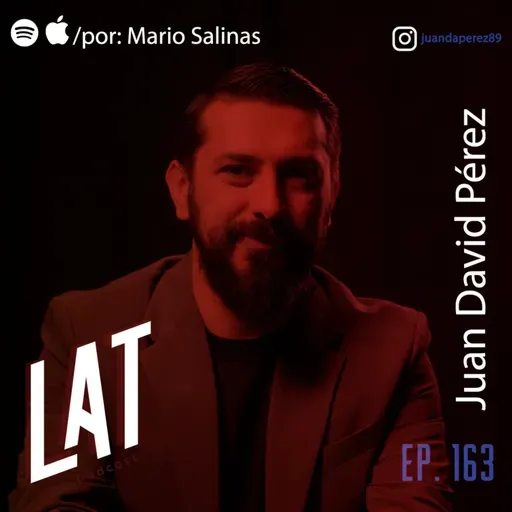 # 163 Juan David Pérez - Cambiar una vida a la ves, el super poder de la Lectura y como usar el pensamiento critico.