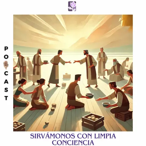 Sirvámonos con limpia conciencia