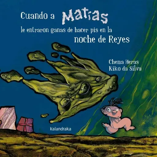 Cuando a Matías le entraron ganas de hacer pis en la noche de reyes